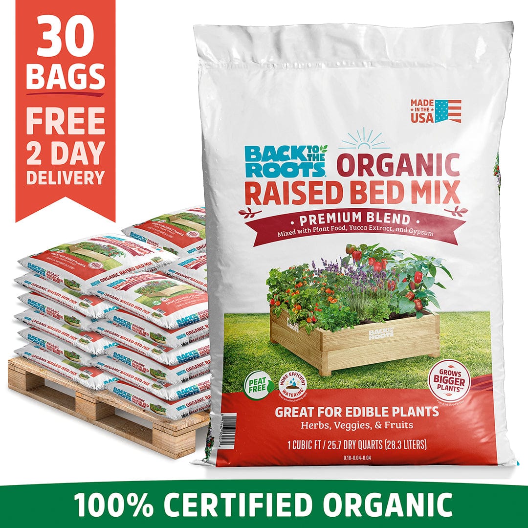 A pallet of 30 Back to the Roots Organic Bulk Raised Bed Soil (1 cu. ft. bags)—100% organic, peat-free soil for edible plants—with free 2-day delivery.